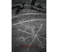 Lee Morgan Wooing the Echo (Tascabile) Christopher Penrose Novels