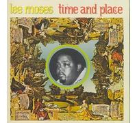 Lee Moses - Time & Place