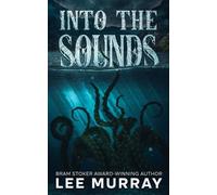 Lee Murray Into the Sounds (Tascabile) Taine McKenna Adventures
