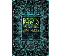 Lee Murray Robots Past & Future Short Stories (Copertina rigida) Gothic Fantasy