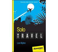 Lee Mylne Solo Travel For Dummies (Tascabile)