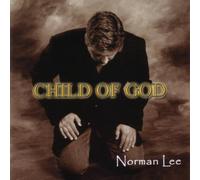 Lee Norman - Child Of God