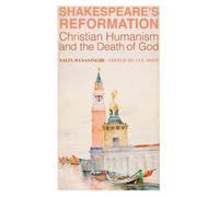 Lee Oser Nalin Shakespeare`s Reformation - Christian Humanis (Copertina rigida)
