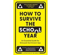 Lee Parkinson Adam Parkinson How to Survive the School Year (Copertina rigida)
