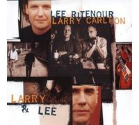 Lee Ritenour & Larry Carlton - Larry & Lee by Lee Ritenour & Larry Carlton (1995) Audio CD