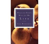 Lee Roberts Praying God's Will for My Life (Tascabile)