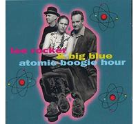 Lee Rocker & Big Blue - Atomic Boogie Hour