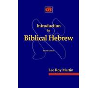 Lee Roy Martin Introduction to Biblical Hebrew (Tascabile)