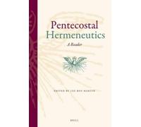 Lee Roy Martin Pentecostal Hermeneutics (Tascabile)