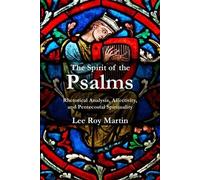 Lee Roy Martin The Spirit of the Psalms (Tascabile)