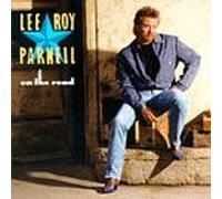 Lee Roy Parnell - On the Road