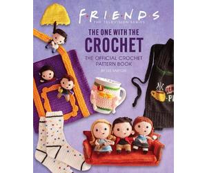Lee Sartori Friends: The One with the Crochet (Copertina rigida)
