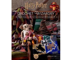 Lee Sartori Harry Potter: Crochet Wizardry (Copertina rigida) Harry Potter