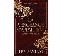 Lee Savino La vengeance m'appartient (Tascabile) Mariages Et Mafia