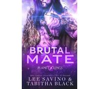 Lee Savino Tabitha Black Brutal Mate (Tascabile) Planet of Kings