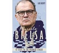 Lee Scott Marcelo Bielsa (Tascabile)