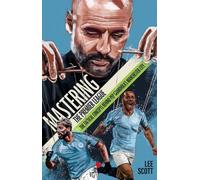 Lee Scott Mastering the Premier League (Tascabile)