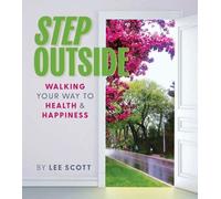 Lee Scott Step Outside (Tascabile)