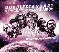 Dubblestandart, Lee "Scratch" Perry & Ari Up Return from Planet Dub (Vinyl LP)
