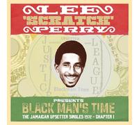 Lee Scratch Perry presents Black Man's Time: The Jamaican Upsetters Singles 1972 Chapter 1