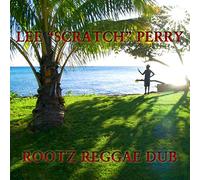 Lee Scratch Perry - Rootz Reggae Dub