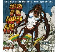 Lee Scratch Perry & the Upsetters - Return of the Super Ape