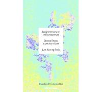 Lee Seong-bok Indeterminate Inflorescence (Copertina rigida)