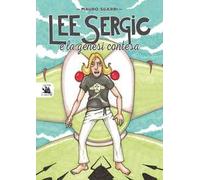 Lee Sergic e la genesi contesa