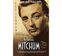 Lee Server Robert Mitchum Baby I Dont (Tascabile)