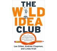 Lee Silber Andrew Chapman Linda Krall Wild Idea Club (Tascabile)