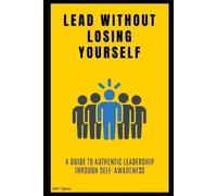 Lee Simon Lead Without Losing Yourself (Tascabile)
