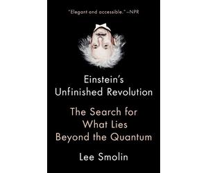 Lee Smolin Einstein's Unfinished Revolution (Tascabile)