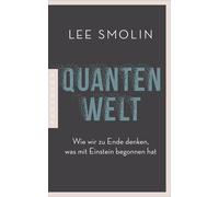Lee Smolin Jürg Quantenwelt: Wie wir zu Ende denken, was mit Einstei (Tascabile)