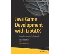 Lee Stemkoski Java Game Development with LibGDX (Tascabile)
