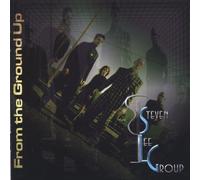 Lee, Steven Group - From The Ground Up