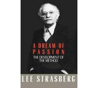 Lee Strasberg A Dream of Passion (Copertina rigida)