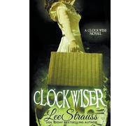 Lee Strauss ClockwiseR (Tascabile) Clockwise Collection