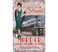 Lee Strauss Murder Aboard the Flying Scotsman (Tascabile) Ginger Gold Mystery