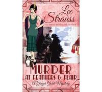 Lee Strauss Murder at Feathers & Flair (Tascabile) Ginger Gold Mystery