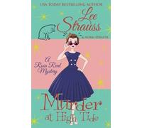 Lee Strauss Murder at High Tide (Tascabile) Rosa Reed Mystery
