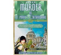 Lee Strauss Murder at St Paul's Cathedral (Tascabile) Ginger Gold Mystery