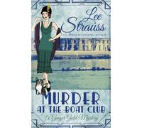 Lee Strauss Murder at the Boat Club (Tascabile) Ginger Gold Mystery