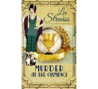 Lee Strauss Murder at the Olympics (Tascabile)