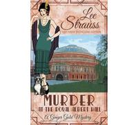 Lee Strauss Murder at the Royal Albert Hall (Tascabile) Ginger Gold Mystery