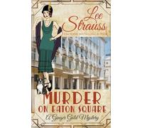 Lee Strauss Murder on Eaton Square (Tascabile) Ginger Gold Mystery