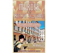 Lee Strauss Murder on Eaton Square (Tascabile) Ginger Gold Mystery