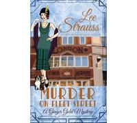 Lee Strauss Murder on Fleet Street (Tascabile) Ginger Gold Mystery