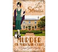 Lee Strauss Murder on Mallowan Court (Tascabile) Ginger Gold Mystery