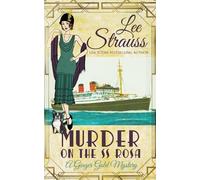 Lee Strauss Murder on the SS Rosa (Tascabile) Ginger Gold Mystery