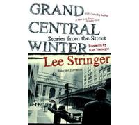 Lee Stringer Grand Central Winter (Tascabile)